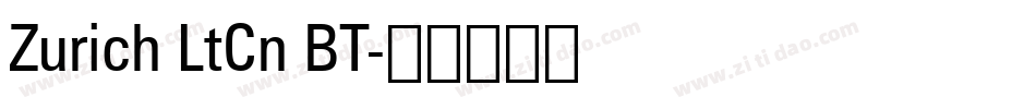 Zurich LtCn BT字体转换